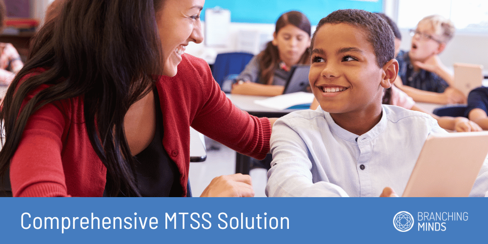 MTSS Software | Branching Minds | Teacher Satisfaction & Retention